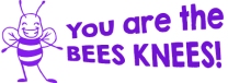 You are the bees knees Stamp